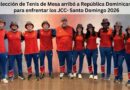 Tenis de Mesa viajó a República Dominicana con la mira en el podio de Santo Domingo 2026